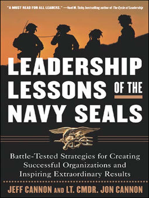Title details for Leadership Lessons of the Navy SEALS by Jeff Cannon - Available